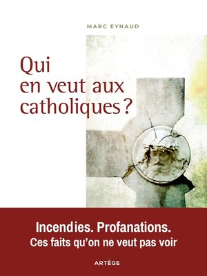 cover image of Qui en veut aux catholiques ?